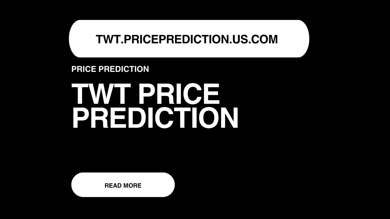 TWT Price Prediction | Trust Wallet Token Forecast 2025, 2030, 2040